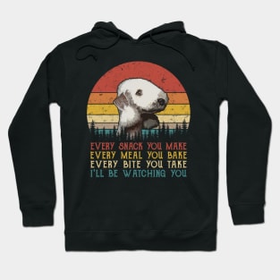 Retro Bedlington Terrier Every Snack You Make Every Meal You Bake Hoodie